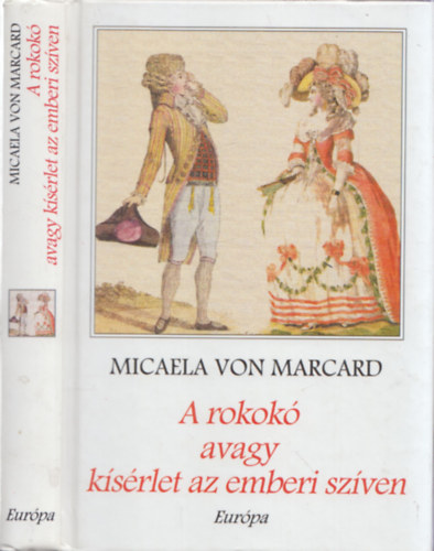 Micaela von Marcard - A rokok avagy ksrlet az emberi szven