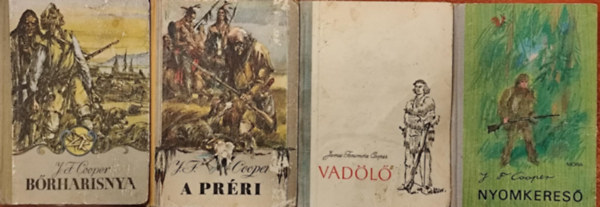 J. F. Cooper - Brharisnya + A prri + Vadl + Nyomkeres (4 db. indinregny)