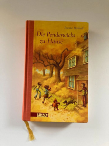 Jeanne Birdsall - Die Penderwicks 2: Die Penderwicks zu Hause