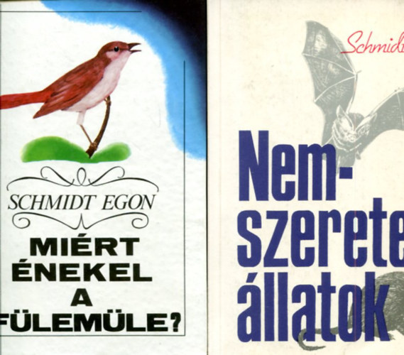 Schmidt Egon - Nemszeretem llatok - Mirt nekel a flemle?