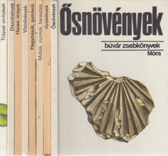 8 db. B�v�r zsebk�nyvek (�sn�v�nyek + Gy�m�lcs�k + Moh�k, zuzm�k, harasztok + Hagym�sok, gum�sok + V�zin�v�nyek + Havasi vir�gok + D�szn�v�nyek + Tr�pusi orchide�k)