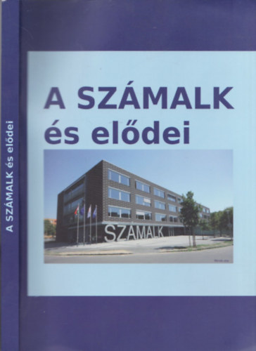 Havass Mikls  (szerk.) - A SZMALK s eldei