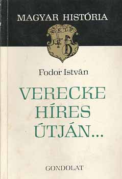 Fodor István - Verecke híres útján...