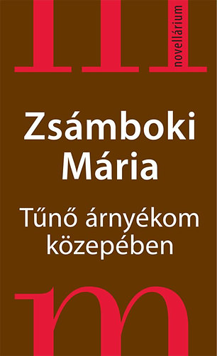 Zsmboki Mria - Tn rnykom kzepben