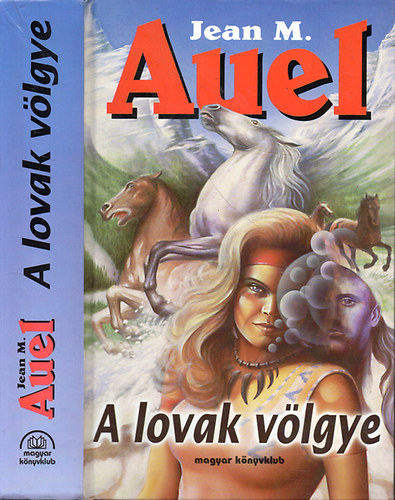 Jean M. Auel - A lovak vlgye