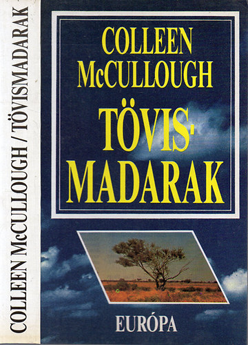 Colleen McCullough - Tvismadarak