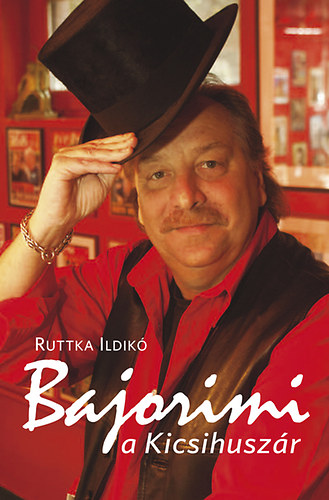 Ruttka Ildik� - Bajorimi, a Kicsihusz�r