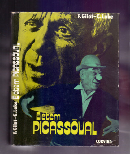 F.Gilot-C.Lake - Életem Picassóval