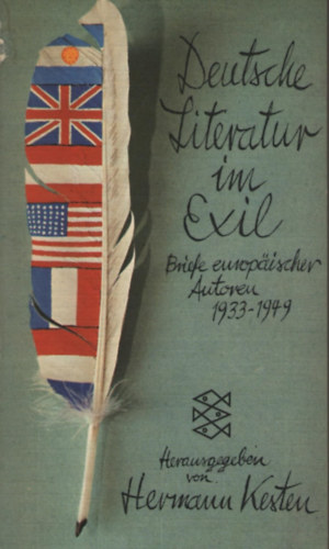 Hermann Kesten - Deutsche Literatur im Exil - Briefe europ�ischer Autoren 1933 - 1949