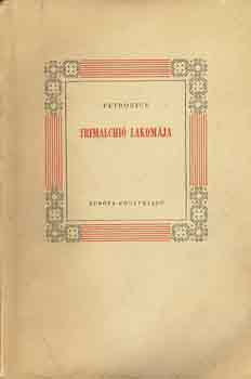 Petronius - Trimalchio lakomája