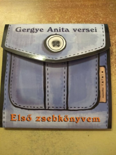 Els zsebknyvem - Gergye Anita versei