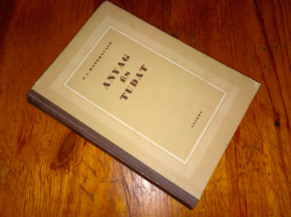 F.I. Haszhacsih - Anyag és tudat