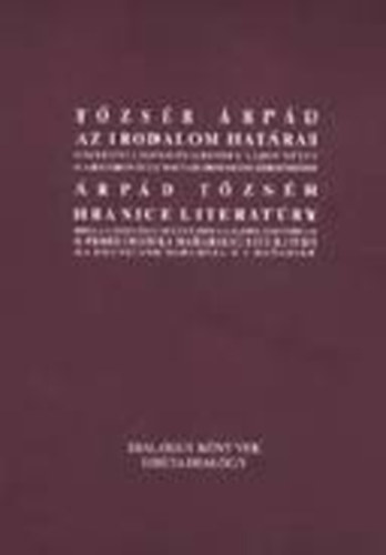 T�zs�r �rp�d - Az irodalom hat�rai