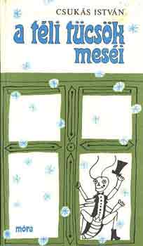 Csuk�s Istv�n - A t�li t�cs�k mes�i