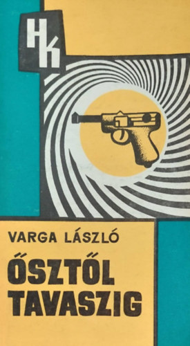 Varga László - Ősztől tavaszig