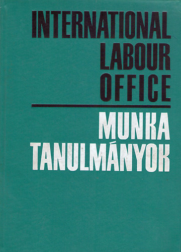Dr. Varga Sndor - International labour office-Munkatanulmnyok