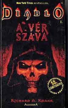 Richard A. Knaak - Diablo: A v�r szava