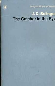 J. D. Salinger - The catcher in the Rye