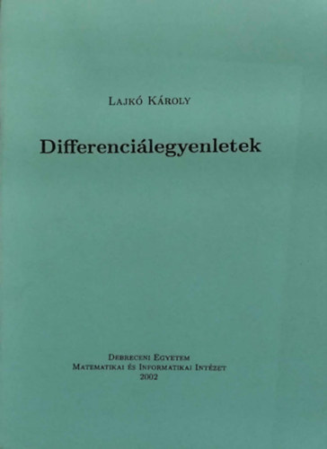 Lajk� K�roly - Differenci�legyenletek