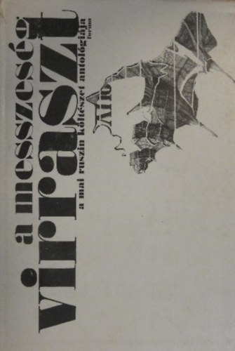 A messzes�g virraszt (a mai ruszin k�lt�szet antol�gi�ja)