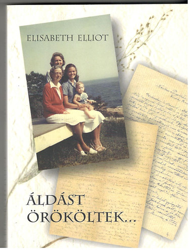 Elisabeth Elliot - ldst rkltek...