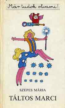 Szepes M�ria - T�ltos Marci