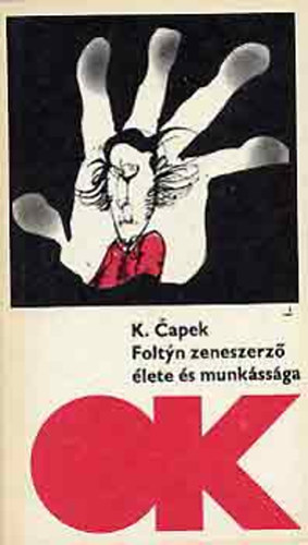 K. Čapek - Foltyn zeneszerző élete és munkássága
