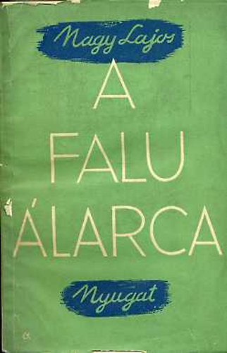 Nagy Lajos - A falu larca