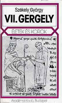 Szkely Gyrgy - VII. Gergely