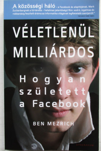 Ben Mezrich - Vletlenl millirdos