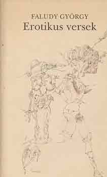 Faludy Gy�rgy - Erotikus versek
