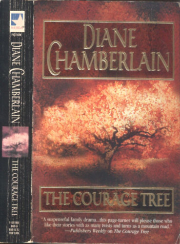 Diane Chamberlain - The Courage Tree