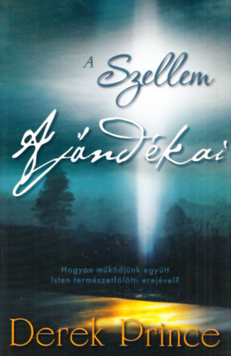 Derek Prince - A szellem ajndkai