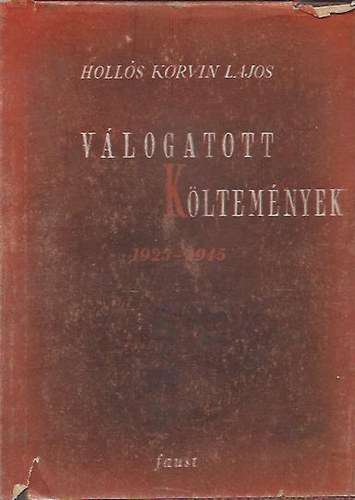 Hollós KOrvin Lajos - Válogatott költemények (1925-1945)