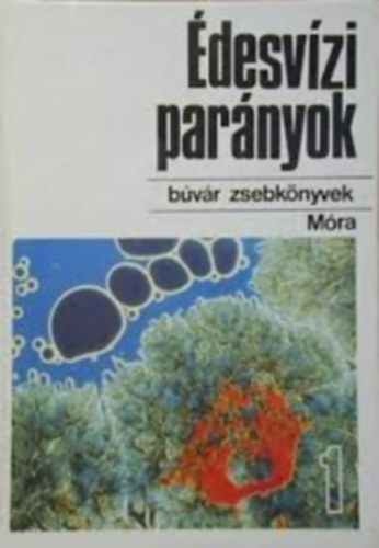 Édesvízi parányok 1-2. (Búvár zsebkönyvek)