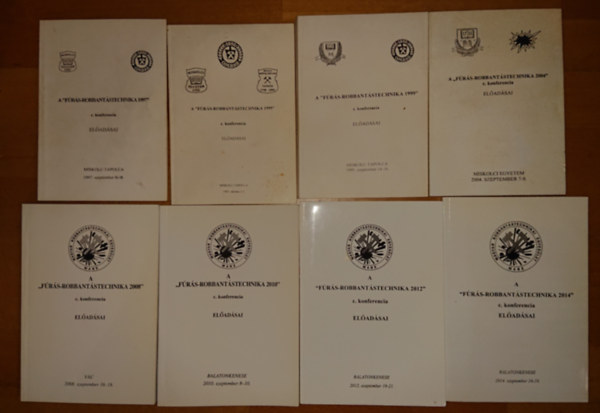 8 "Fúrás-robbantástechnika" című konferencia előadásainak leirata: 1995, 1997, 1999, 2004, 2008, 2010, 2012, 2014,