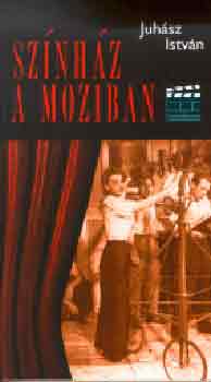 Juh�sz Istv�n - Sz�nh�z a moziban