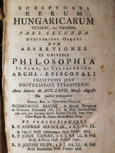 Johann Georg Schwandtner - 1767 Scriptores Rerum Hungaricarum Veteres, ac Genuini (Régi és hiteles magyar történetírók), Pars Secunda (második rész) különleges kiadása
