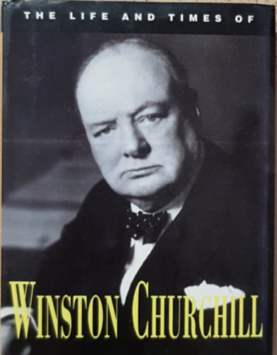 James Brown - The Life and Times of Winston Churchill
