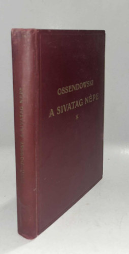 Ossendowski - A sivatag népe