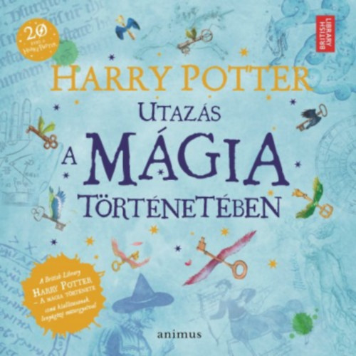 Harry Potter - Utazs a mgia trtnetben