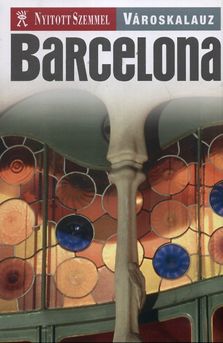 Dorothy Stannard; Pam  Barrett (szerk.) - Barcelona vroskalauz