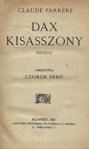 Claude Farrére - Dax kisasszony
