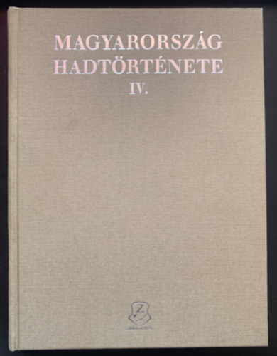 Magyarorsz�g hadt�rt�nete IV.