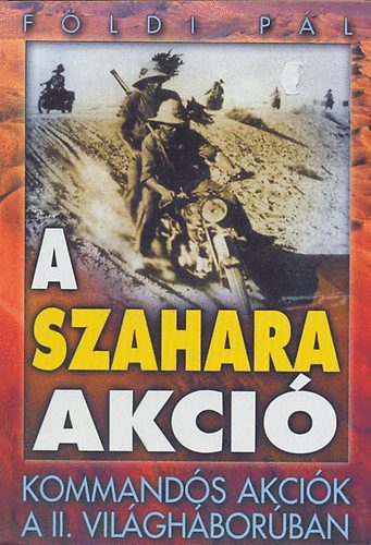 Földi Pál - A Szahara akció - A kegyetlen dzsungel