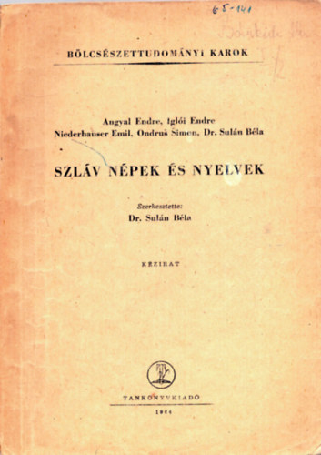 Igli Endre, Niederhauser Emil, Ondrus Simon Angyal Endre - Szlv npek s nyelvek