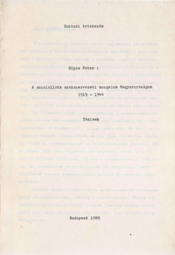 Sipos Péter - A szocialista szakszervezeti mozgalom Magyarországon (1919-1944)