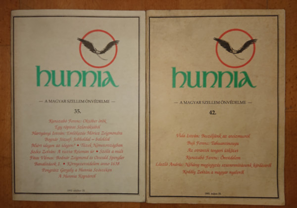 2 szm a Hunnia (A magyar szellem nvdelme) cm folyoriratbl: 1992. oktber 25., 1993. mjus 25.