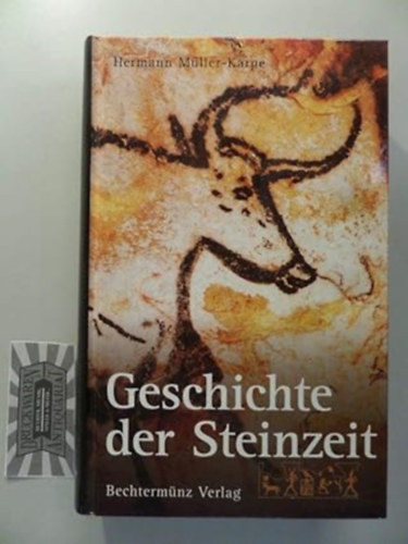 m-uuml-ller-karpe-hermann - Geschichte der Steinzeit / A k�korszak t�rt�nete