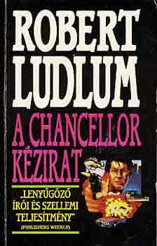 Robert Ludlum - A Chancellor k�zirat